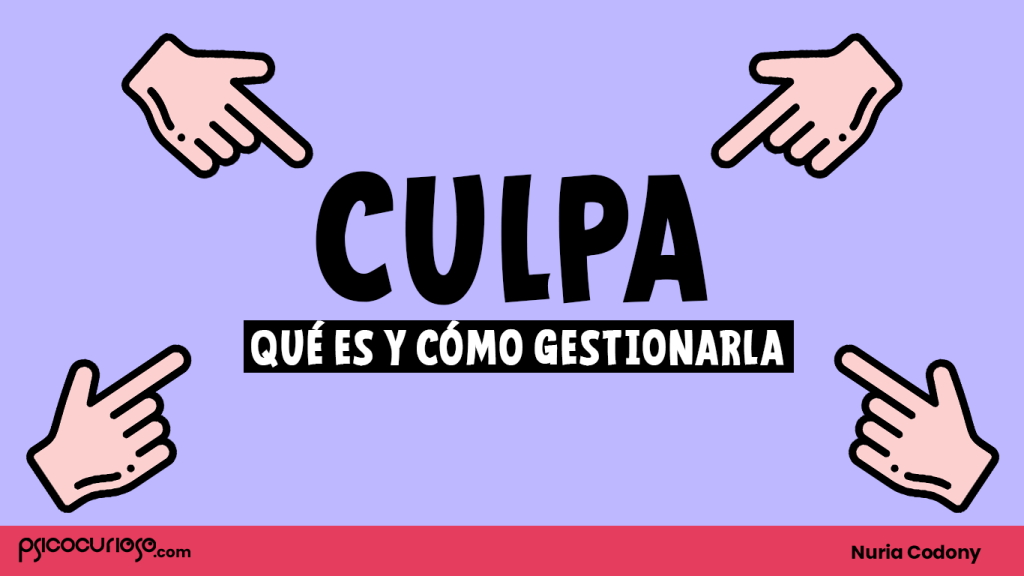 culpa que es y como gestionar