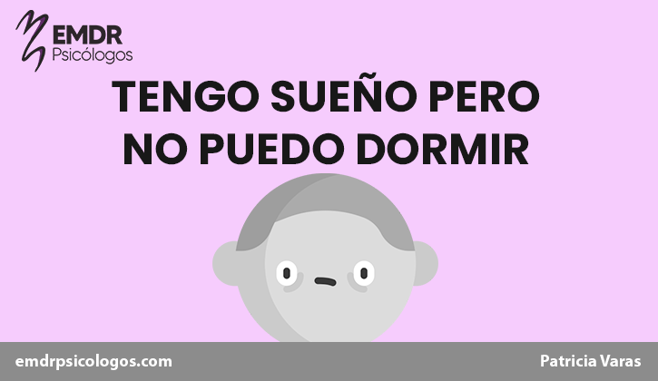 Tengo sueño pero no puedo dormir post