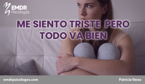 me siento triste pero todo va bien post