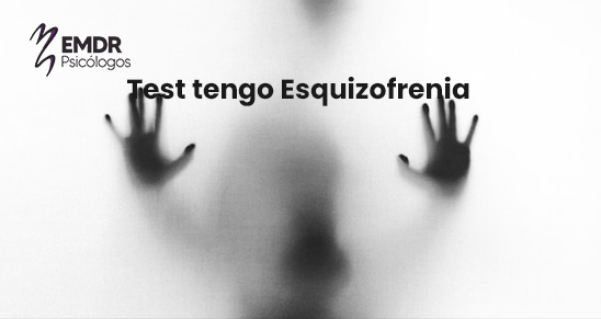 test esquizofrenia